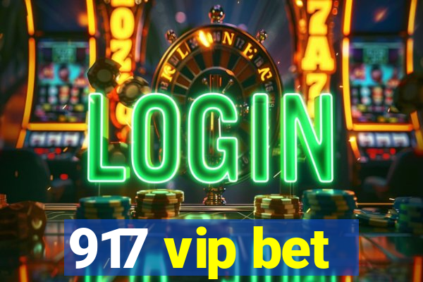 917 vip bet